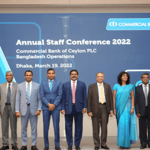 Commercial Bank of Ceylon PLC Bangladesh recently conducted their Staff Conference